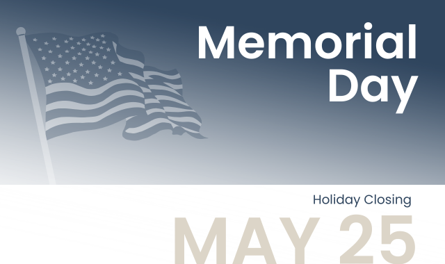 Holiday Closing | Memorial Day 